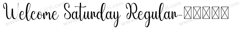 Welcome Saturday Regular字体转换
